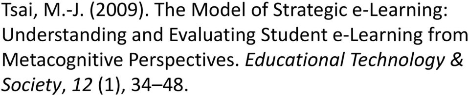 Understanding and Evaluating Student