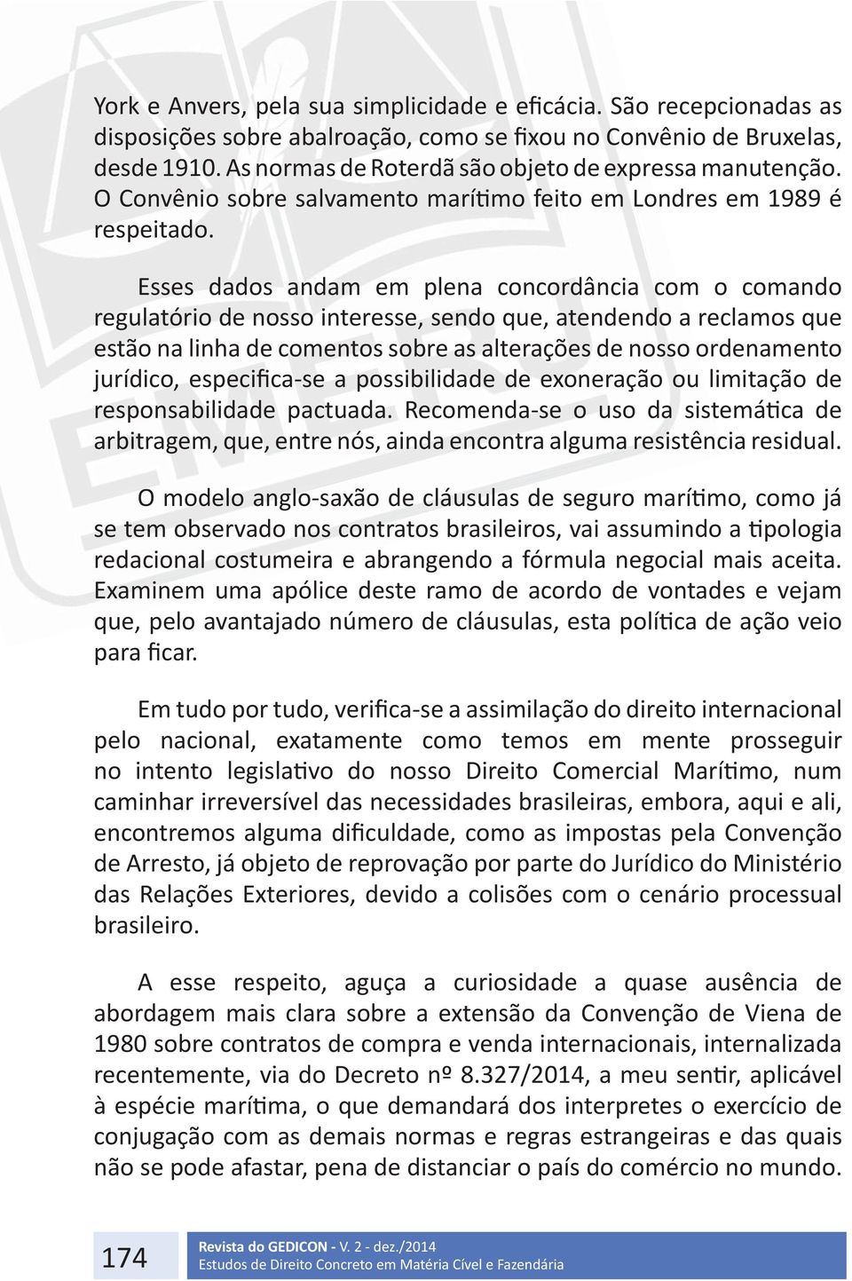 Examinem uma apólice deste ramo de acordo de vontades e vejam pelo nacional, exatamente como temos em mente prosseguir caminhar irreversível das necessidades brasileiras, embora, aqui e ali, de