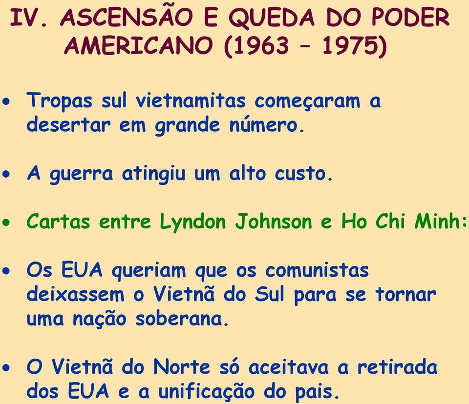 Cartas entre Lyndon Johnson e Ho Chi Minh: Os EUA queriam que os comunistas