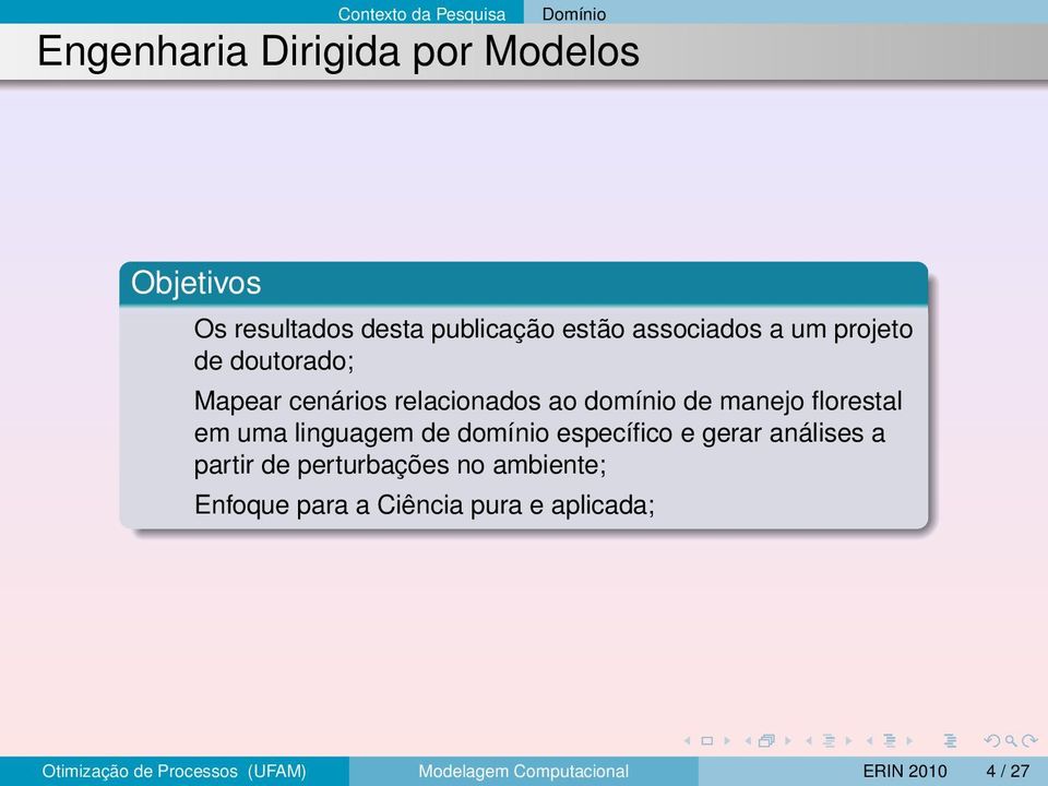 florestal em uma linguagem de domínio específico e gerar análises a partir de perturbações no