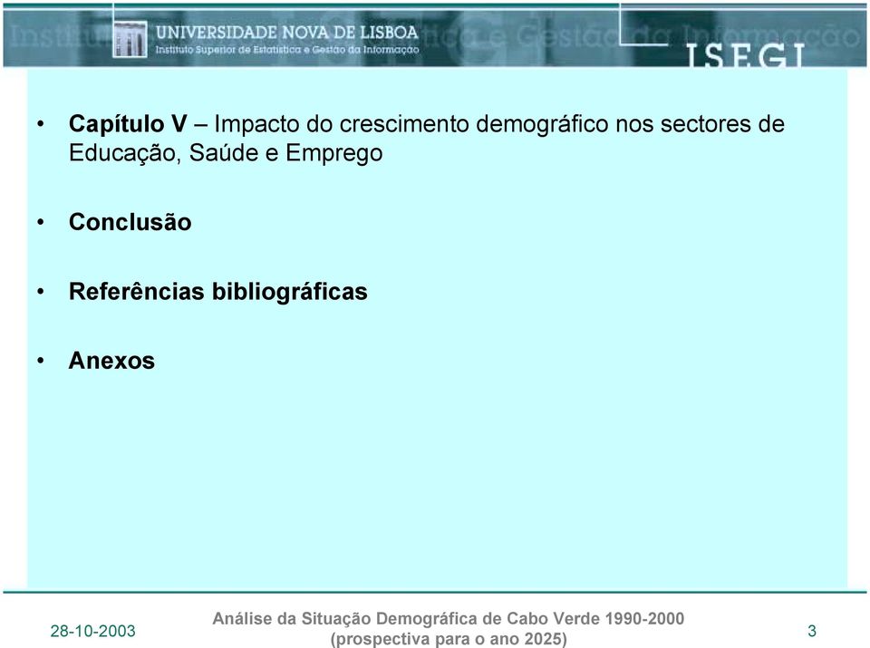 sectores de Educação, Saúde e