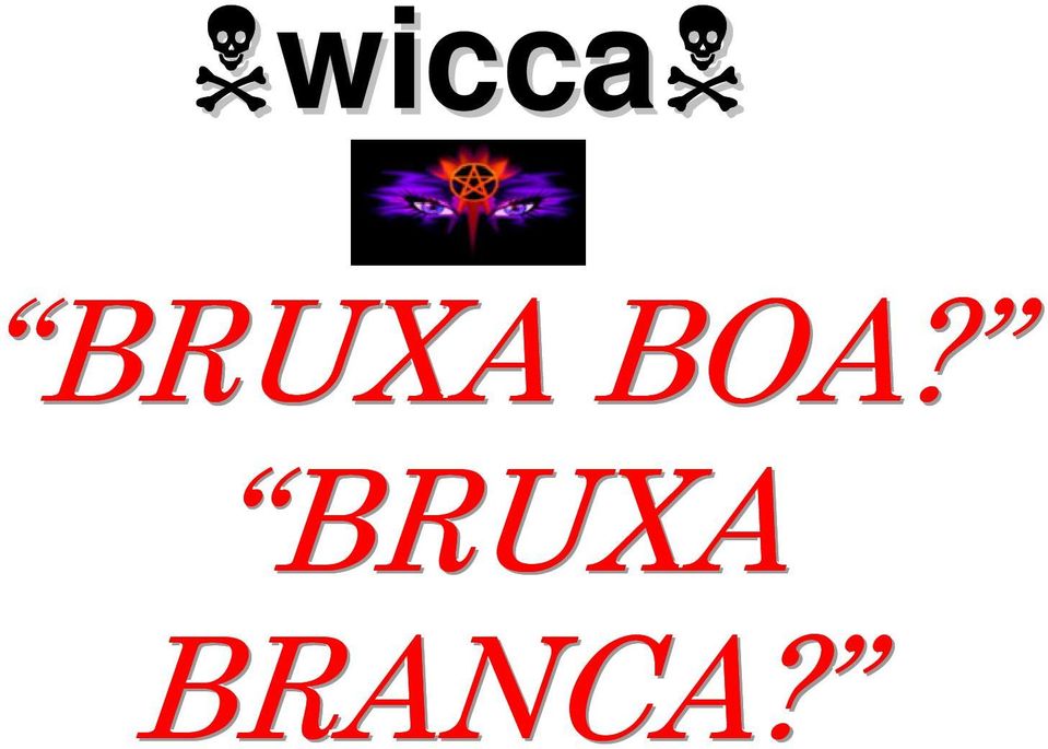 BRUXA