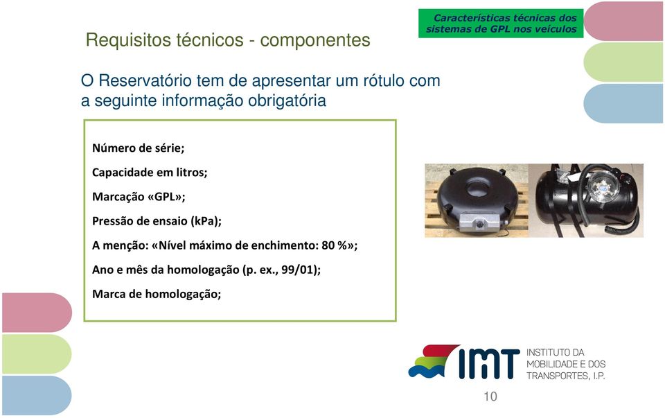 Marcação «GPL»; Pressão de ensaio (kpa); A menção: «Nível máximo de