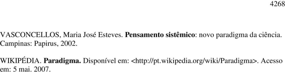 Campinas: Papirus, 2002. WIKIPÉDIA. Paradigma.