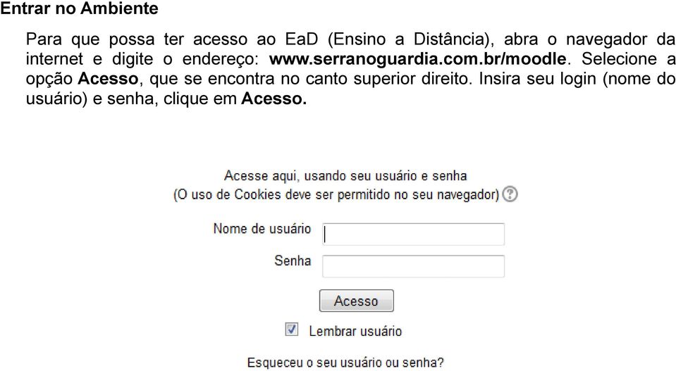 serranoguardia.com.br/moodle.