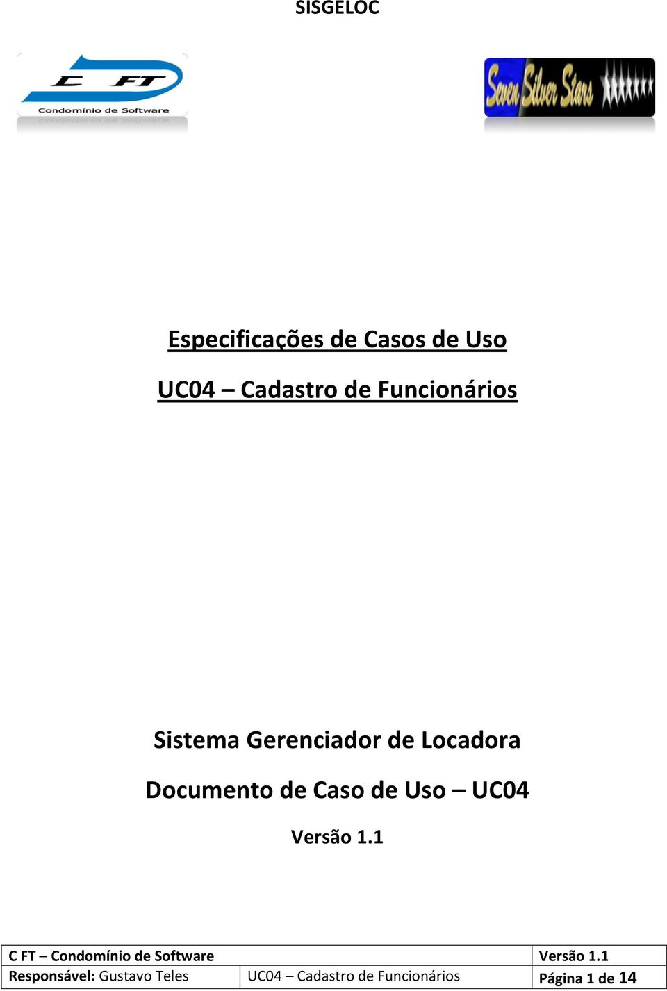 Documento de Caso de Uso UC04 Versão 1.