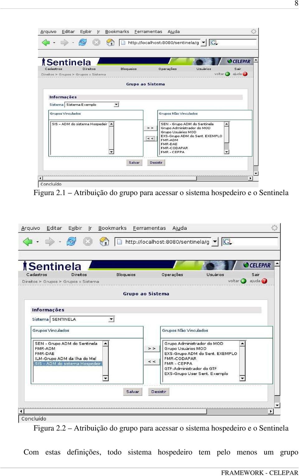 o Sentinela Figura 2.