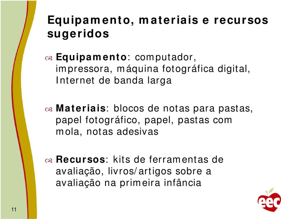 para pastas, papel fotográfico, papel, pastas com mola, notas adesivas Recursos: