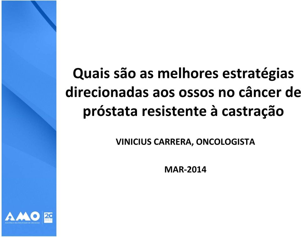 câncer de próstata resistente à