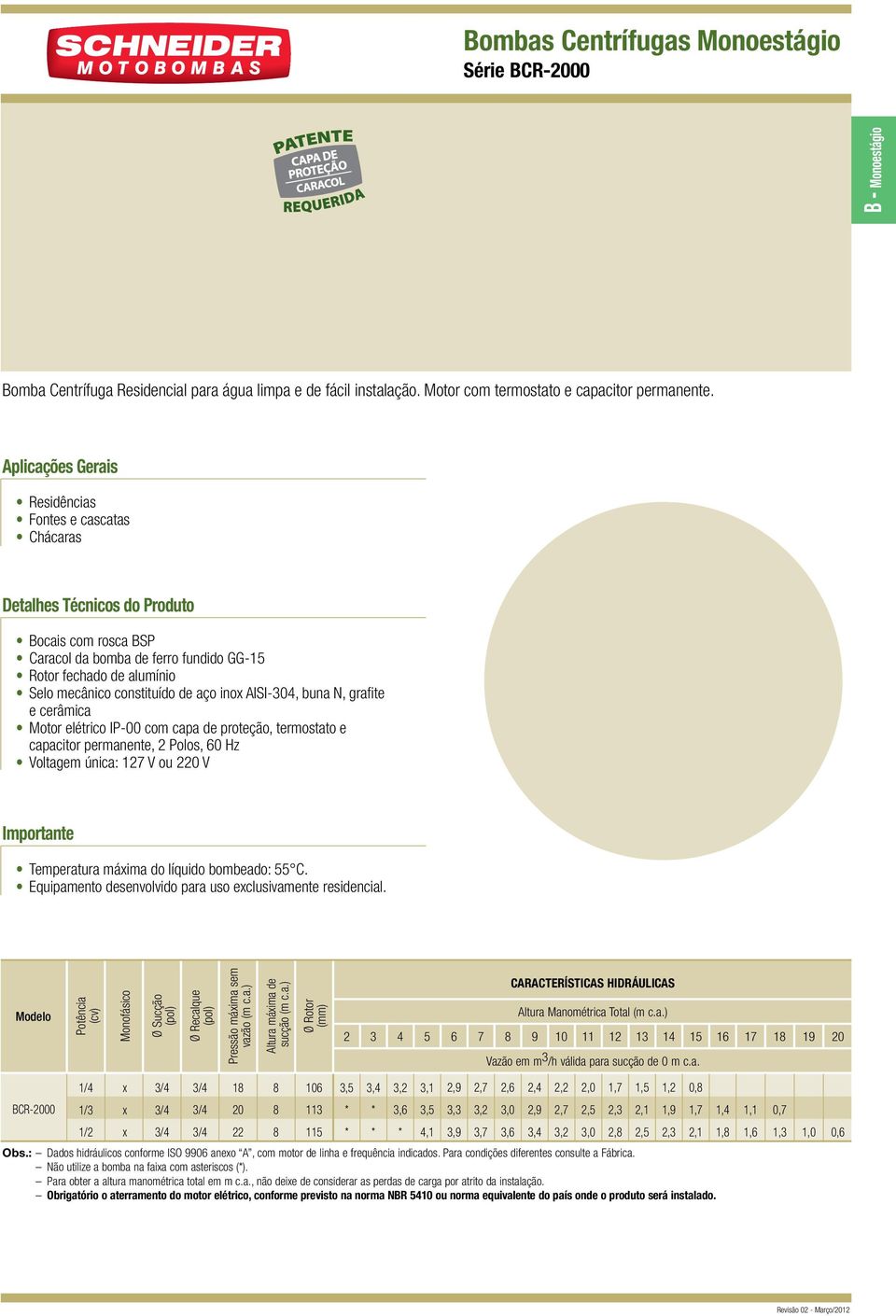 grafite e cerâmica otor elétrico P00 com capa de proteção, termostato e capacitor permanente, Polos, z oltagem única: ou 0 mportante emperatura máima do líquido bombeado:.