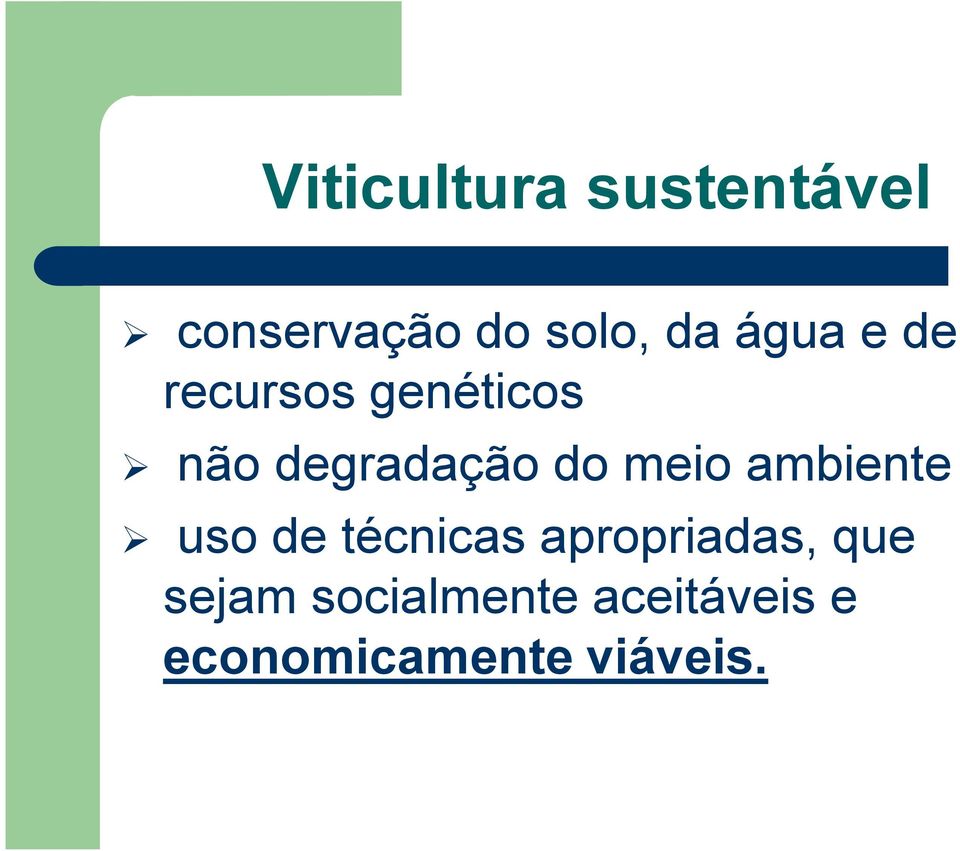 meio ambiente uso de técnicas apropriadas, que