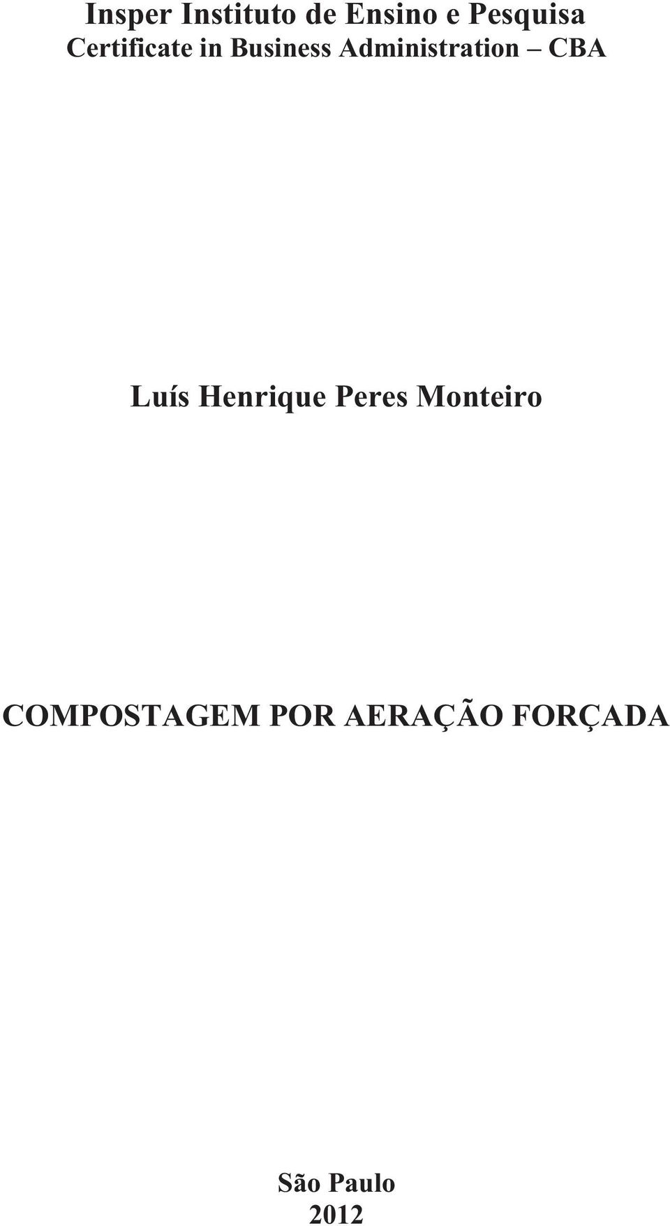 CBA Luís Henrique Peres Monteiro