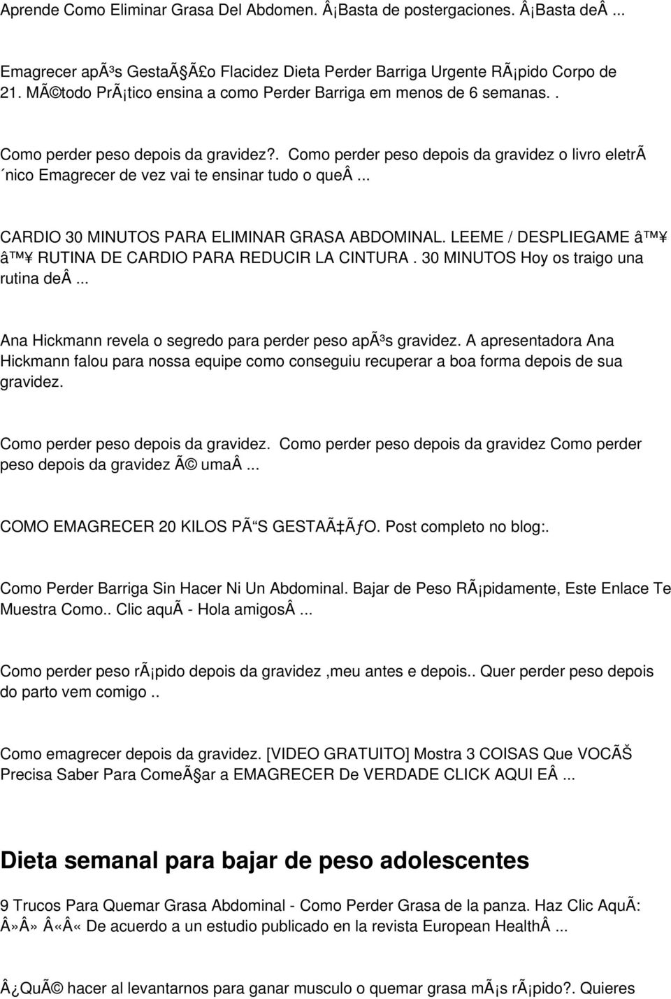 . Como perder peso depois da gravidez o livro eletrã nico Emagrecer de vez vai te ensinar tudo o queâ... CARDIO 30 MINUTOS PARA ELIMINAR GRASA ABDOMINAL.