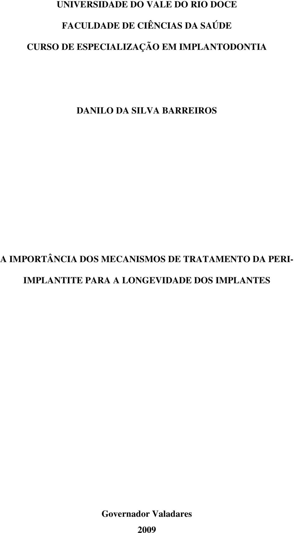 BARREIROS A IMPORTÂNCIA DOS MECANISMOS DE TRATAMENTO DA PERI-