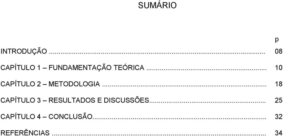 .. 10 CAPÍTULO 2 METODOLOGIA.