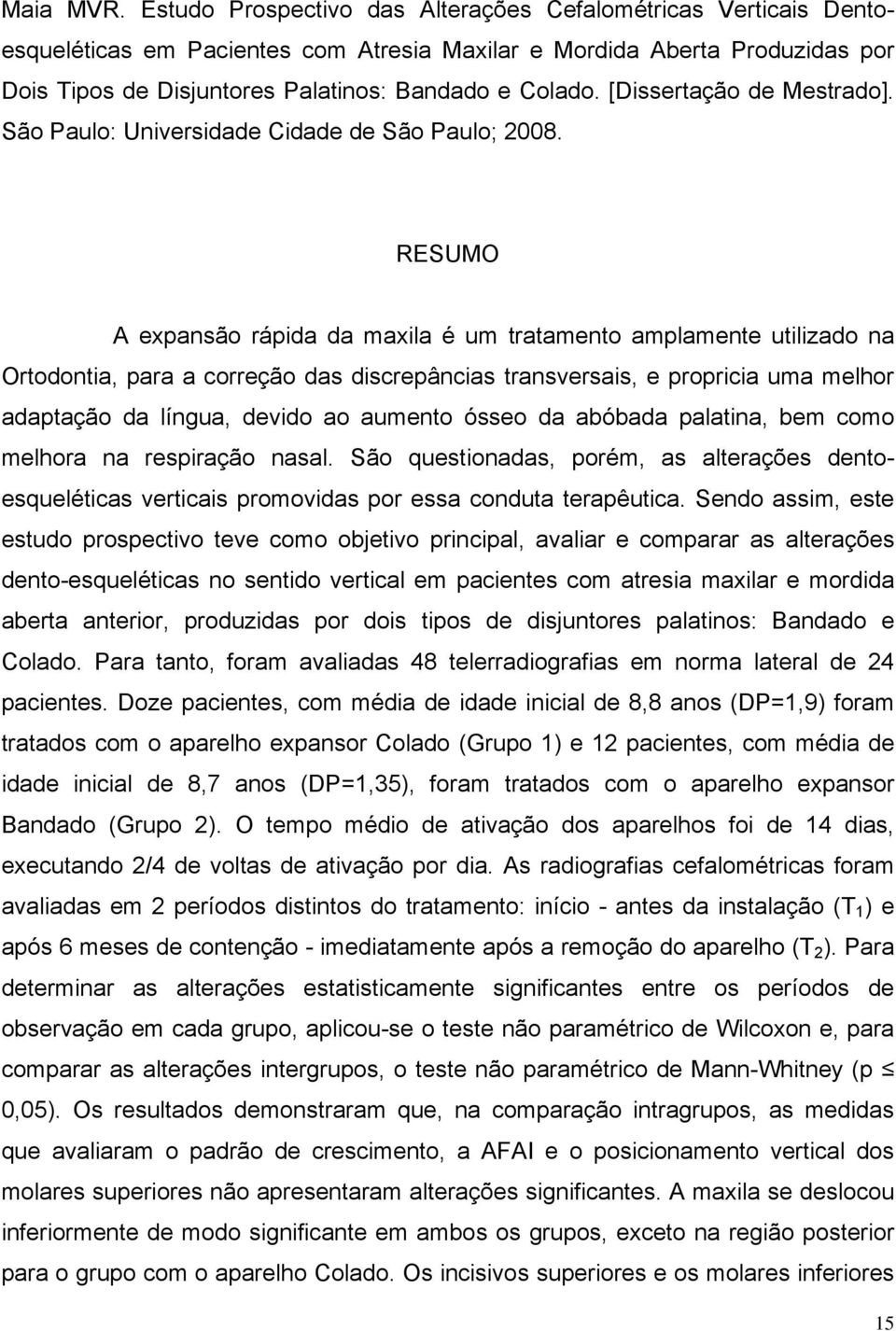 [Dissertação de Mestrado]. São Paulo: Universidade Cidade de São Paulo; 2008.