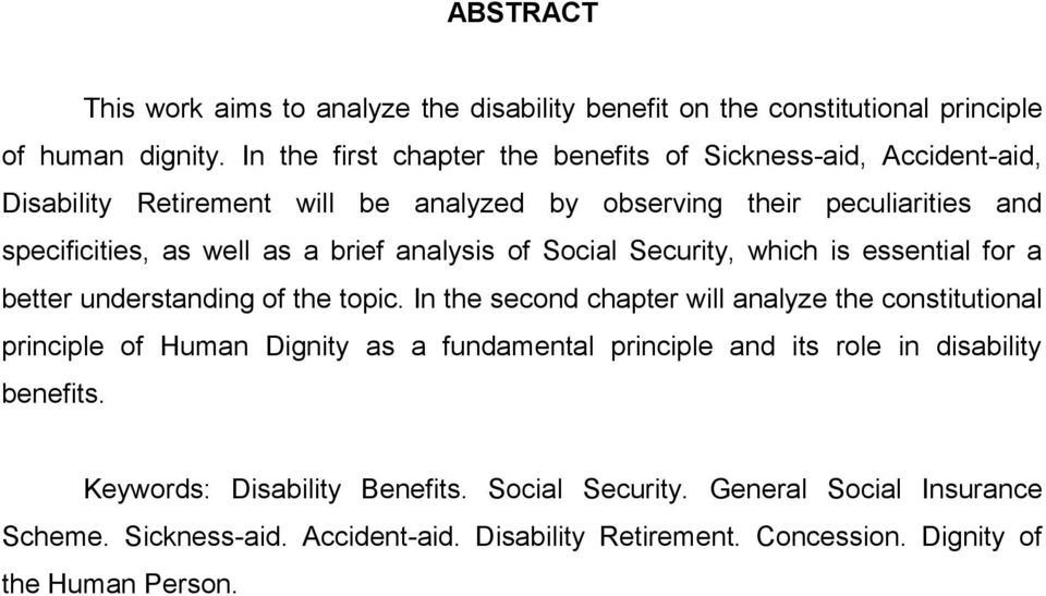 brief analysis of Social Security, which is essential for a better understanding of the topic.