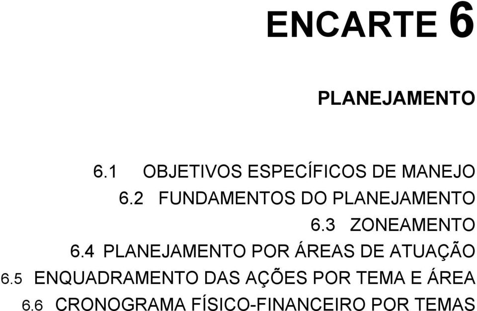 2 FUNDAMENTOS DO PLANEJAMENTO 6.3 ZONEAMENTO 6.