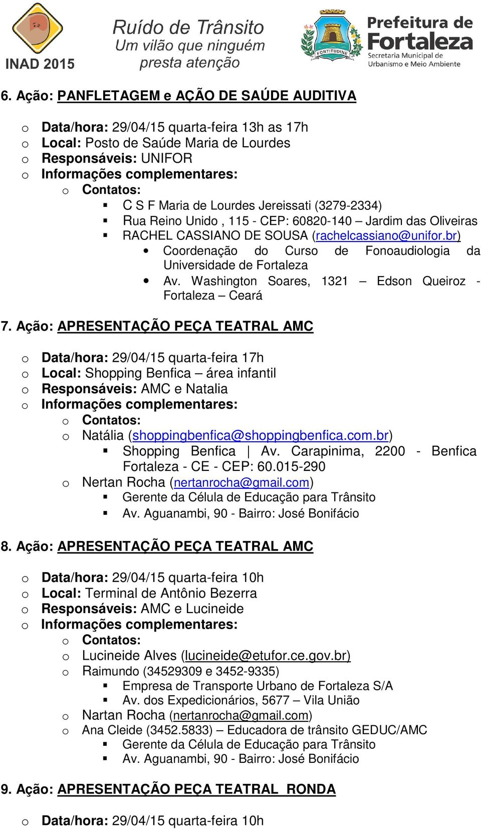 Washingtn Sares, 1321 Edsn Queirz - Frtaleza Ceará 7.