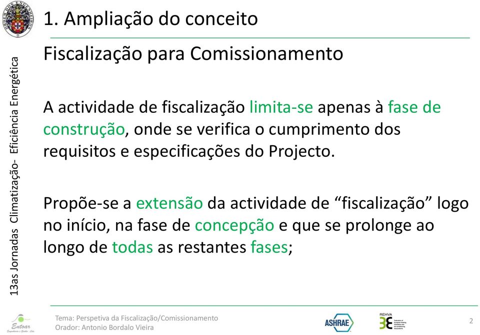 requisitos e especificações do Projecto.