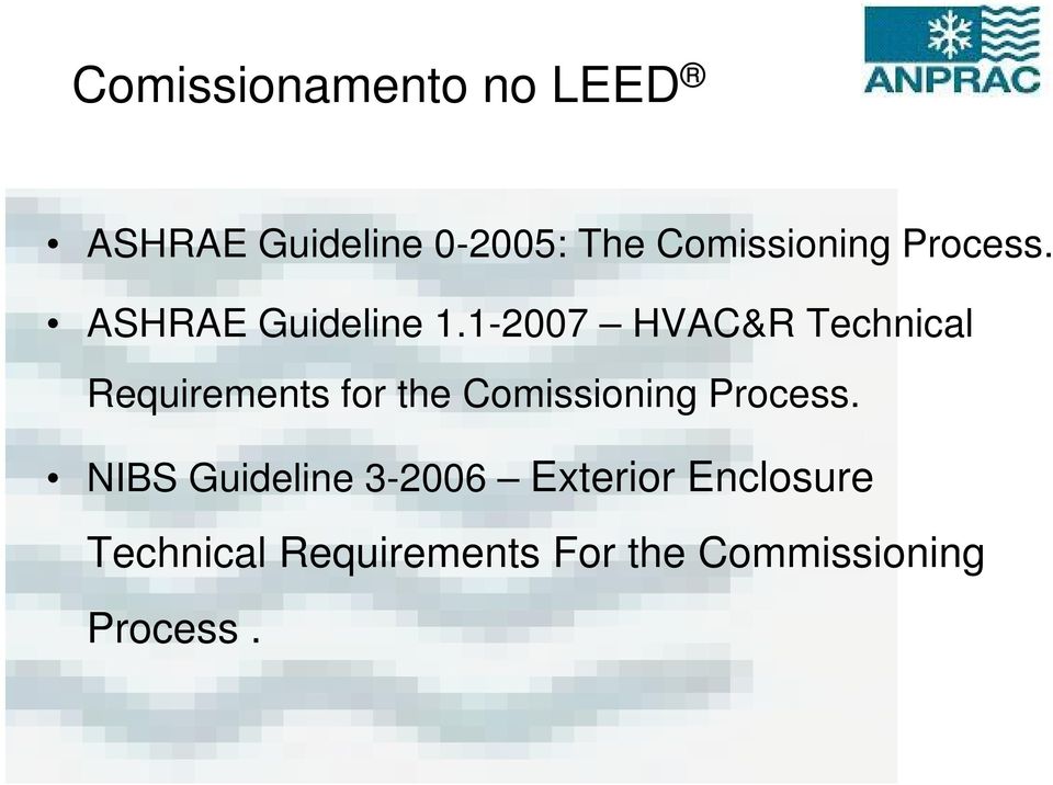 1-2007 HVAC&R Technical Requirements for the Comissioning