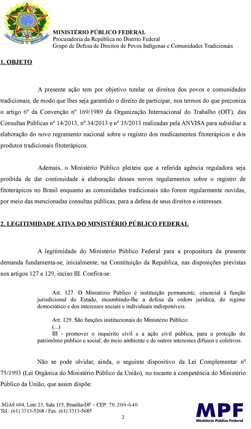 regramento nacional sobre o registro dos medicamentos fitoterápicos e dos produtos tradicionais fitoterápicos.