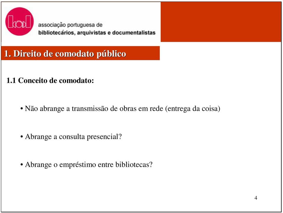 transmissão de obras em rede (entrega da coisa)