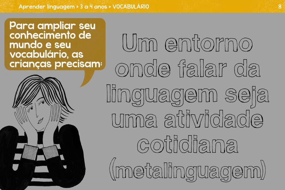 vocabulário, as crianças precisam: Um entorno onde