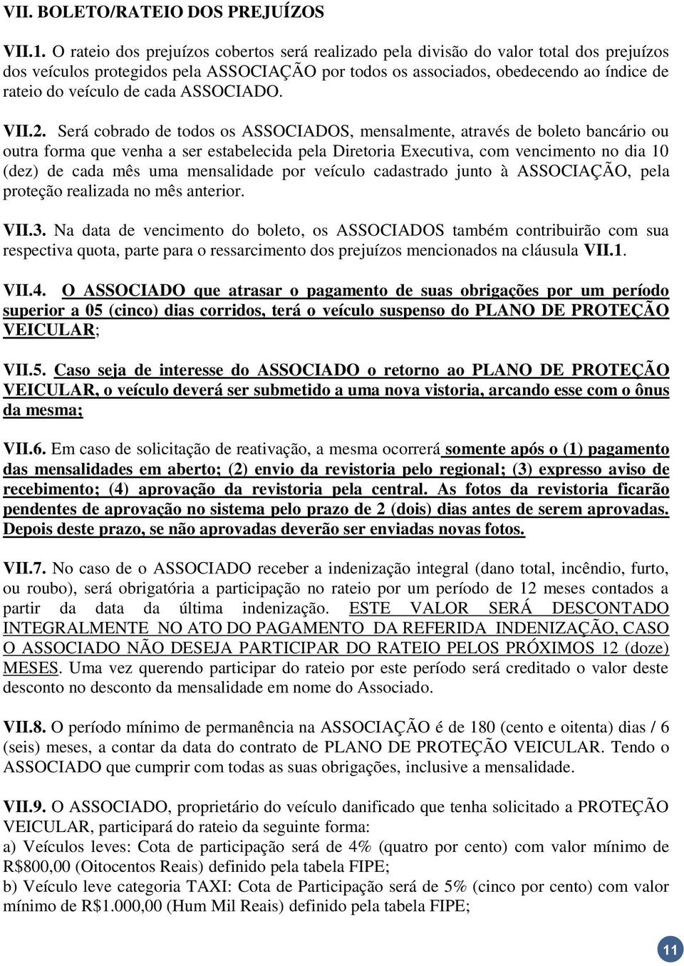 cada ASSOCIADO. VII.2.