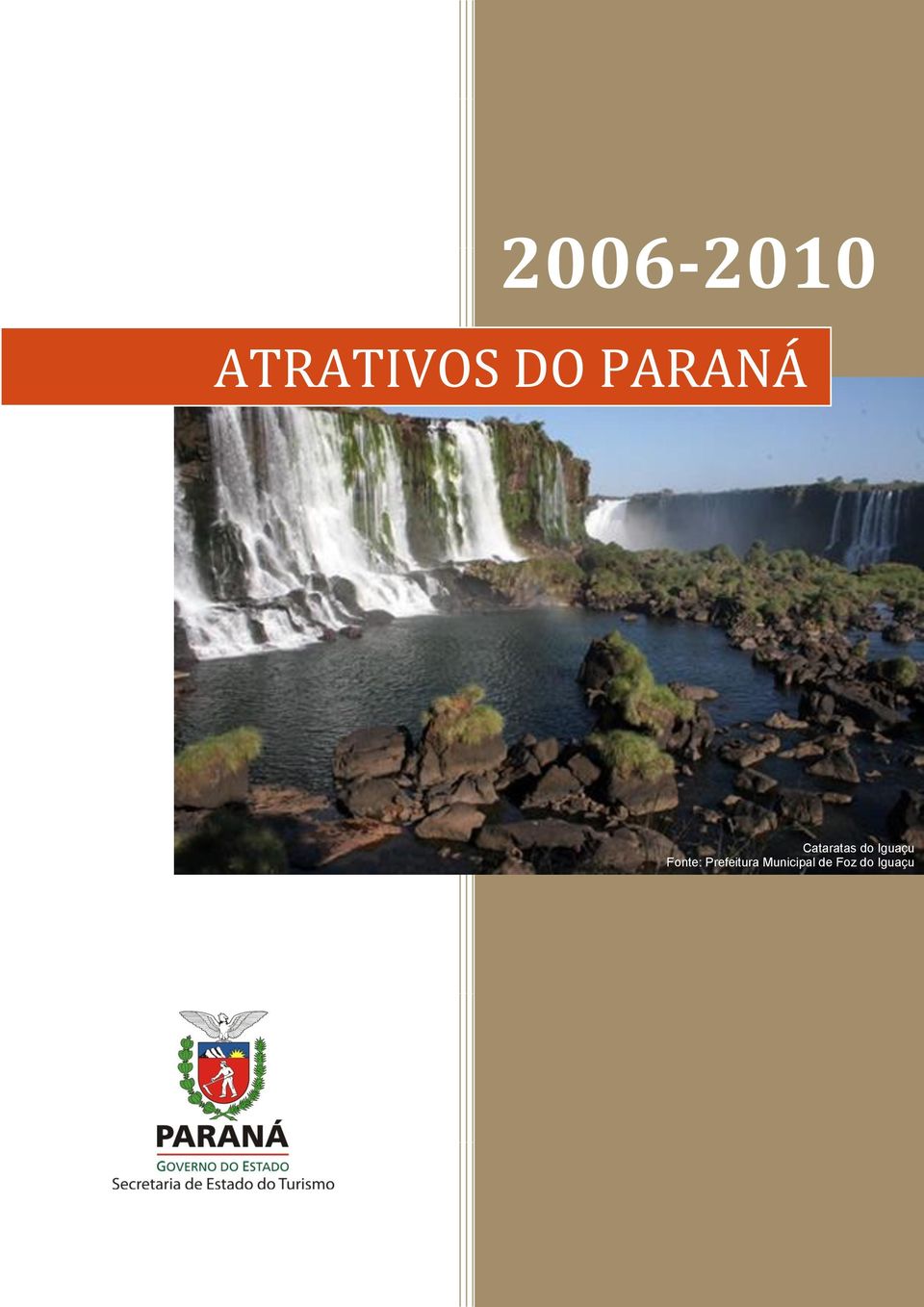Iguaçu Fonte: