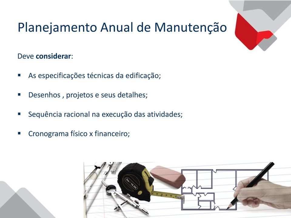 projetos e seus detalhes; Sequência racional na