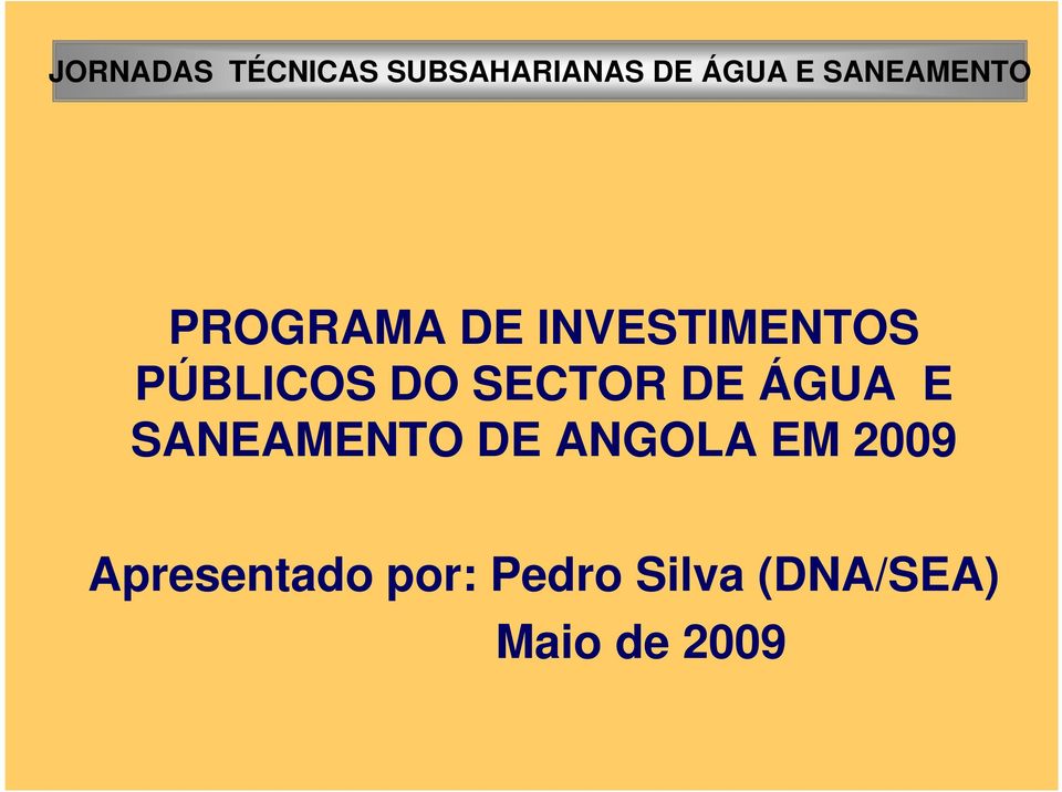 DO SECTOR DE ÁGUA E SANEAMENTO DE ANGOLA EM