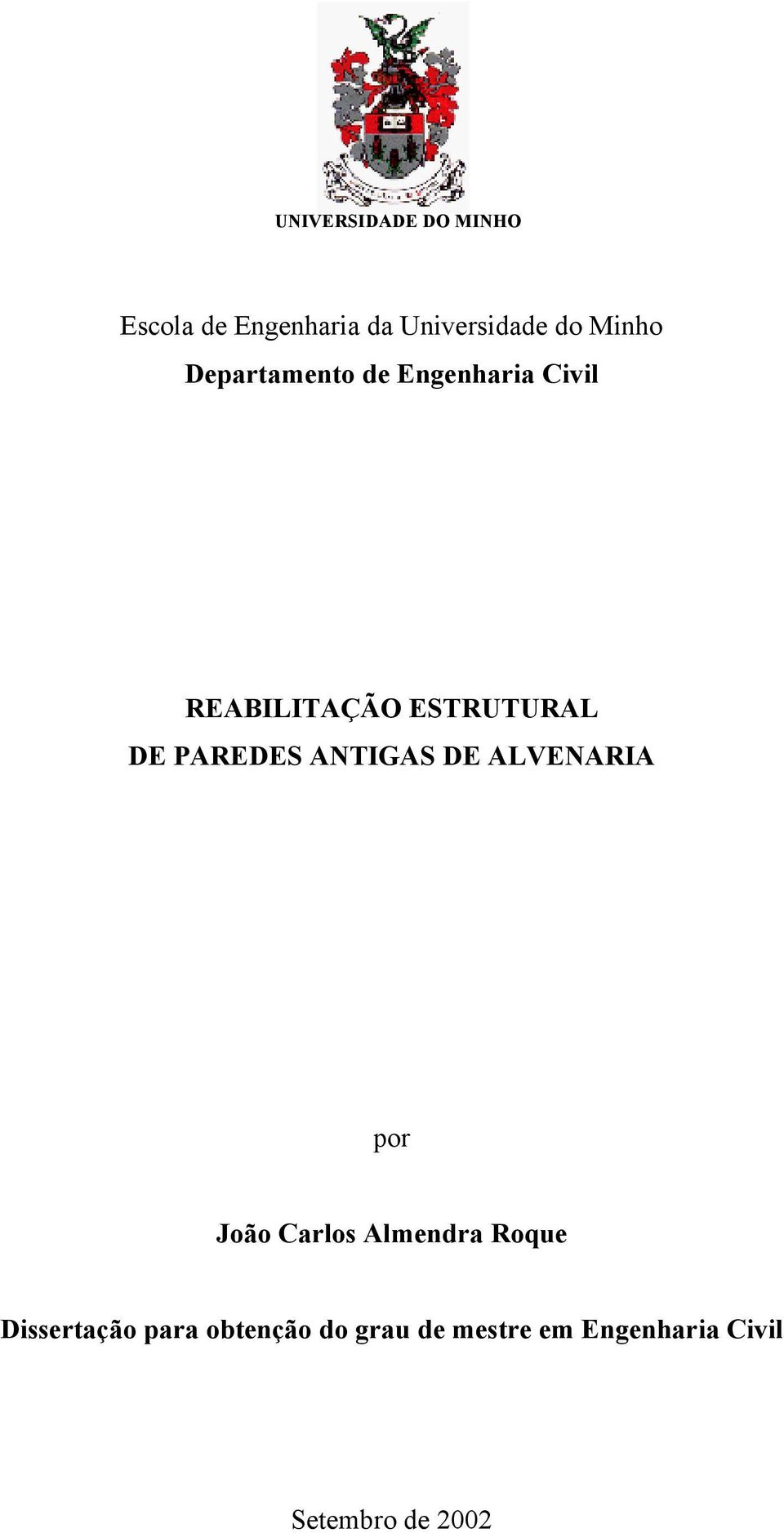 PAREDES ANTIGAS DE ALVENARIA por João Carlos Almendra Roque