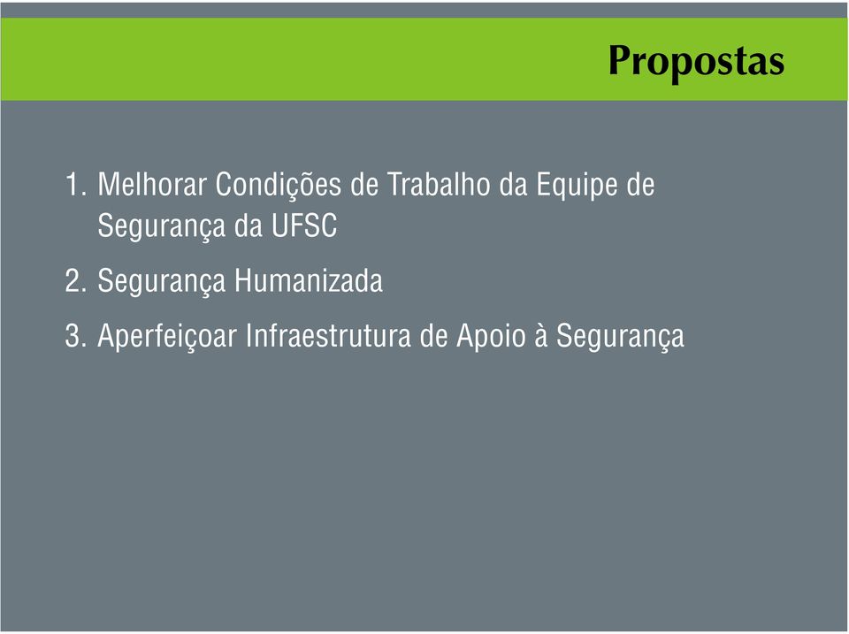 Equipe de Segurança da UFSC 2.