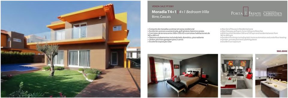 para 2 carros > Excelente exposição solar > New Set of Houses in Residential zone > Near freeway, golf, gym, horse riding and beaches > With land lots between 500 and 550 sqm and