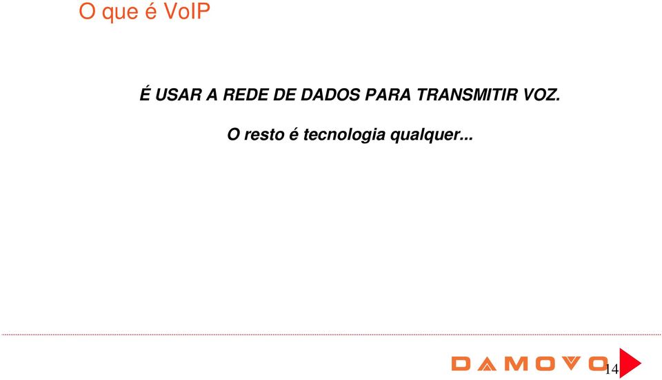 TRANSMITIR VOZ.