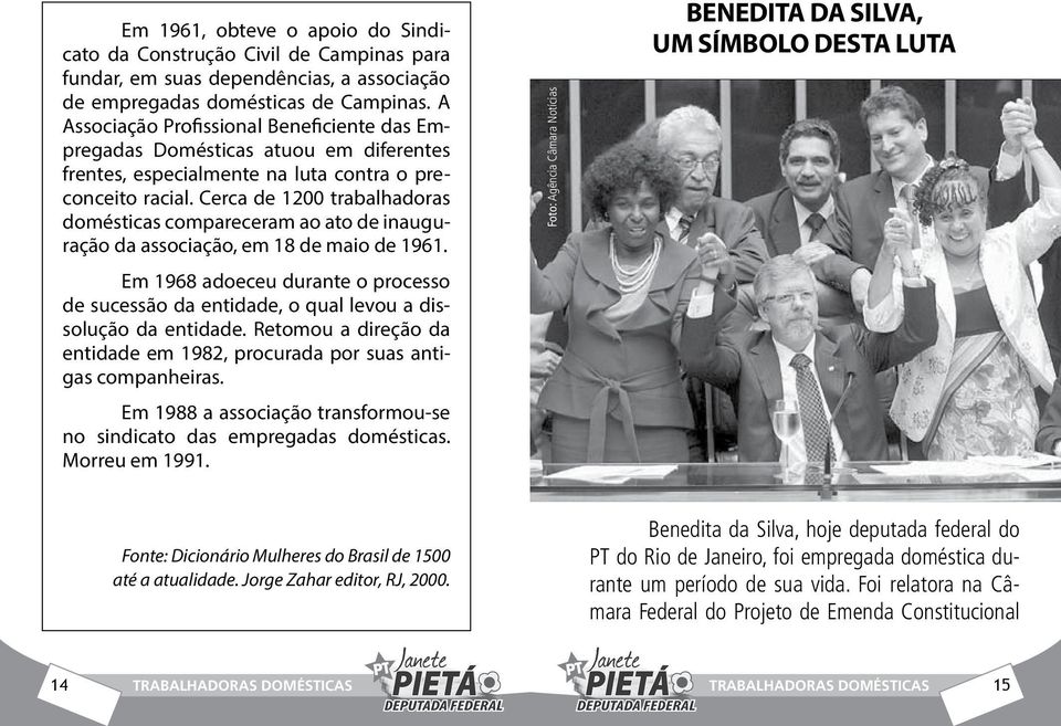 Cerca de 1200 trabalhadoras domésticas compareceram ao ato de inauguração da associação, em 18 de maio de 1961.