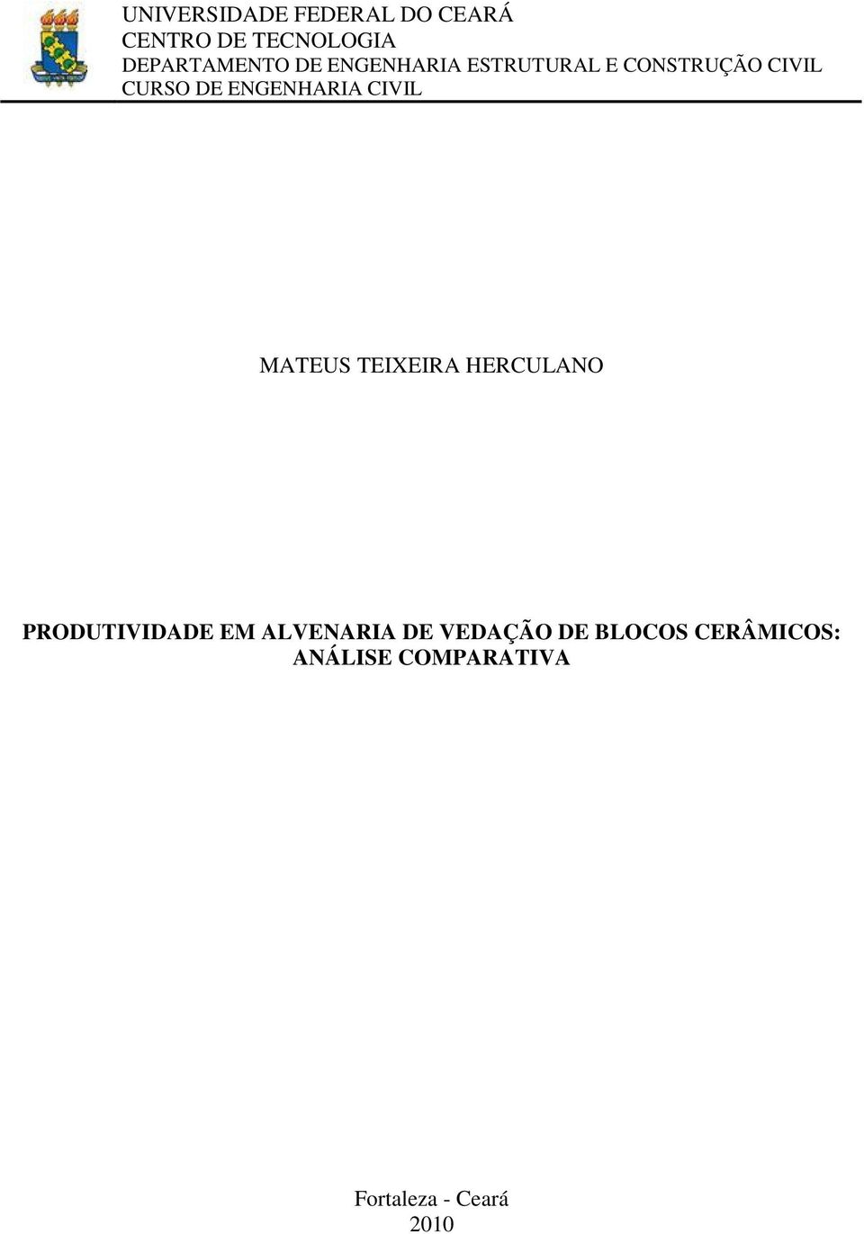 CIVIL MATEUS TEIXEIRA HERCULANO PRODUTIVIDADE EM ALVENARIA DE