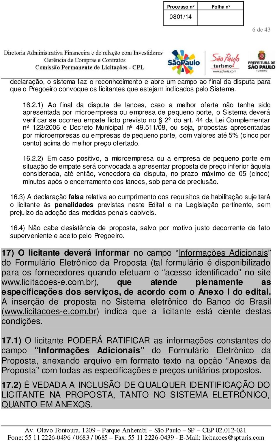 art. 44 da Lei Complementar nº 123/2006 e Decreto Municipal nº 49.