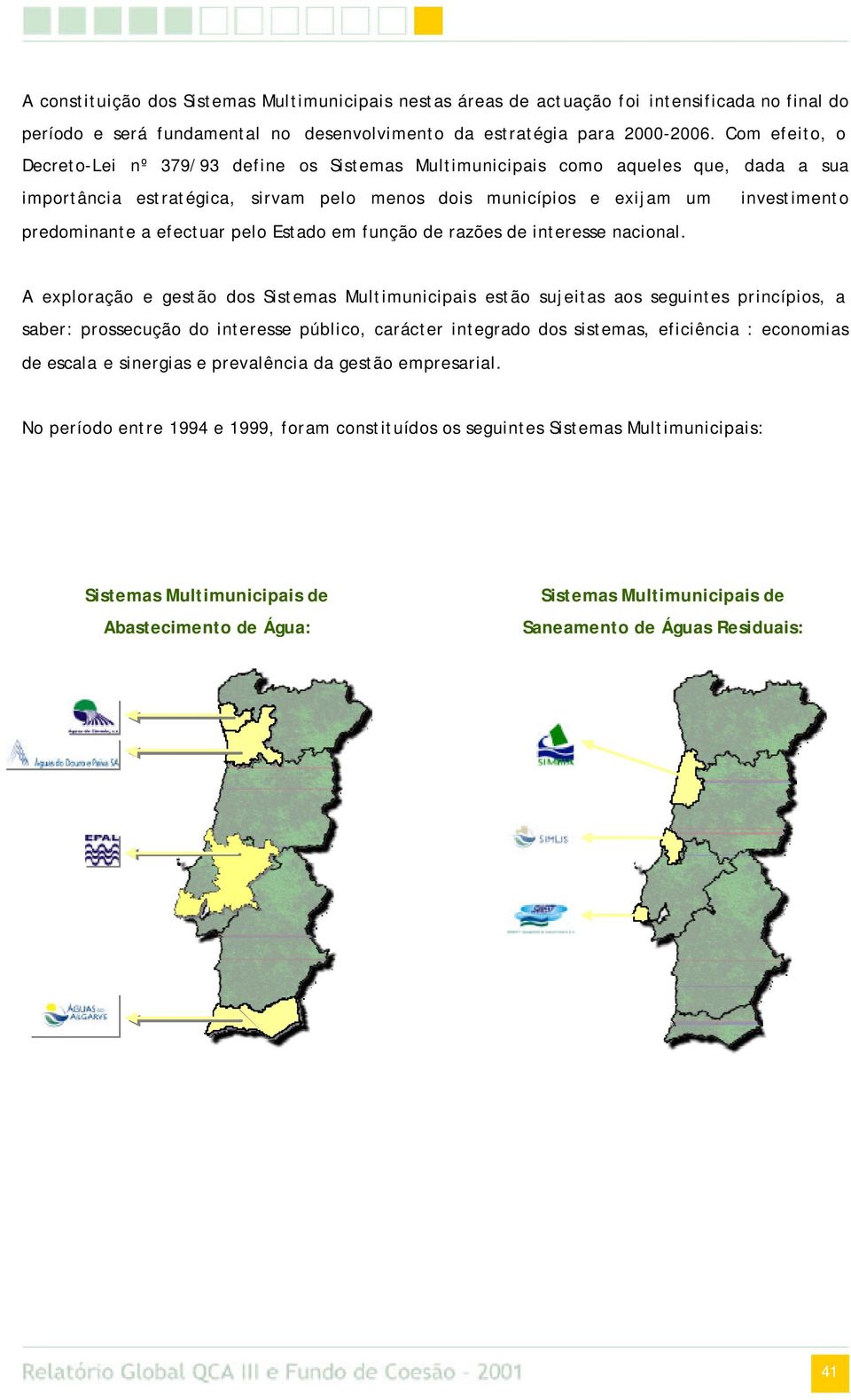 efectuar pelo Estado em função de razões de interesse nacional.