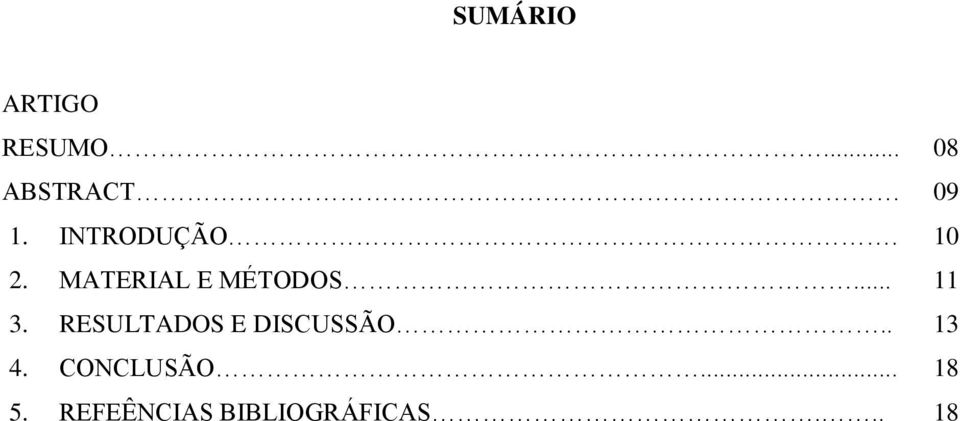 RESULTADOS E DISCUSSÃO.. 13 4. CONCLUSÃO.