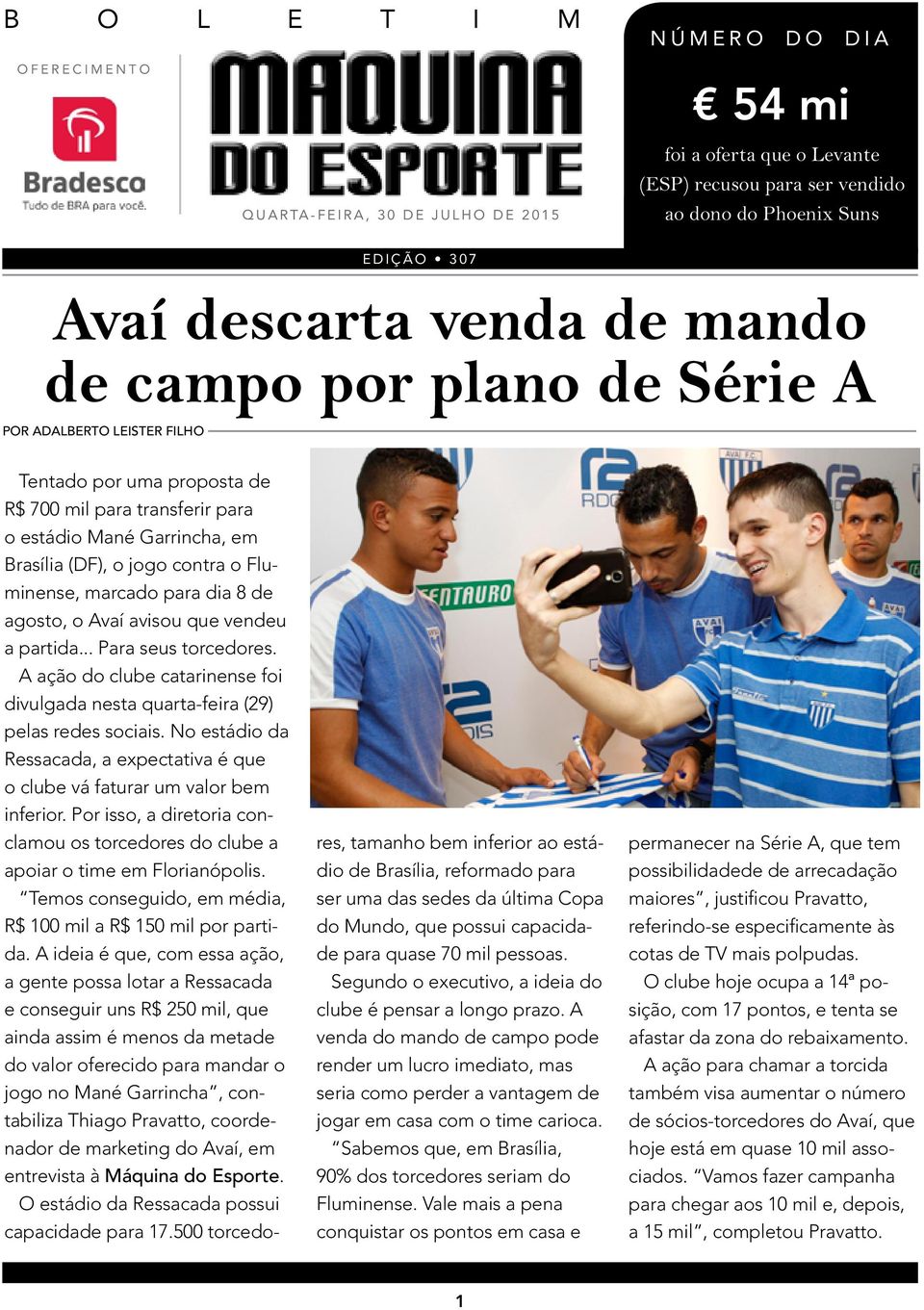 marcado para dia 8 de agosto, o Avaí avisou que vendeu a partida... Para seus torcedores. A ação do clube catarinense foi divulgada nesta quarta-feira (29) pelas redes sociais.