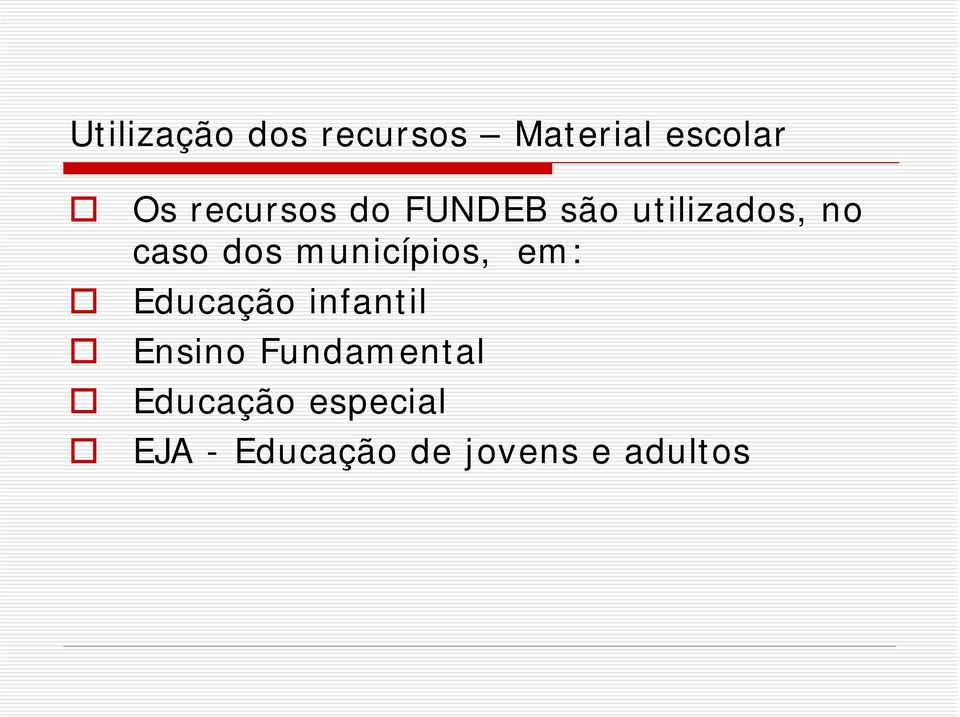 municípios, em: Educação infantil Ensino