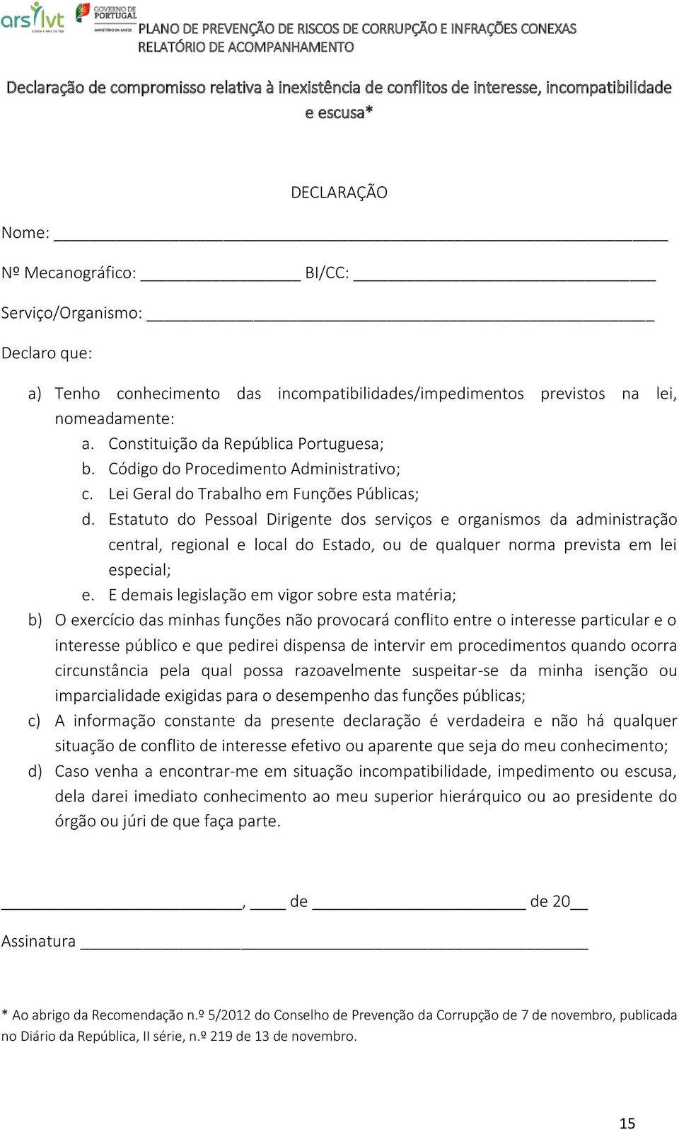 Lei Geral do Trabalho em Funções Públicas; d.