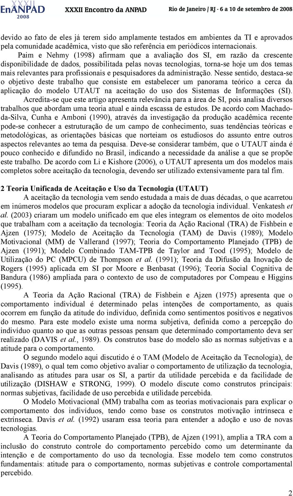 profissionais e pesquisadores da administração.