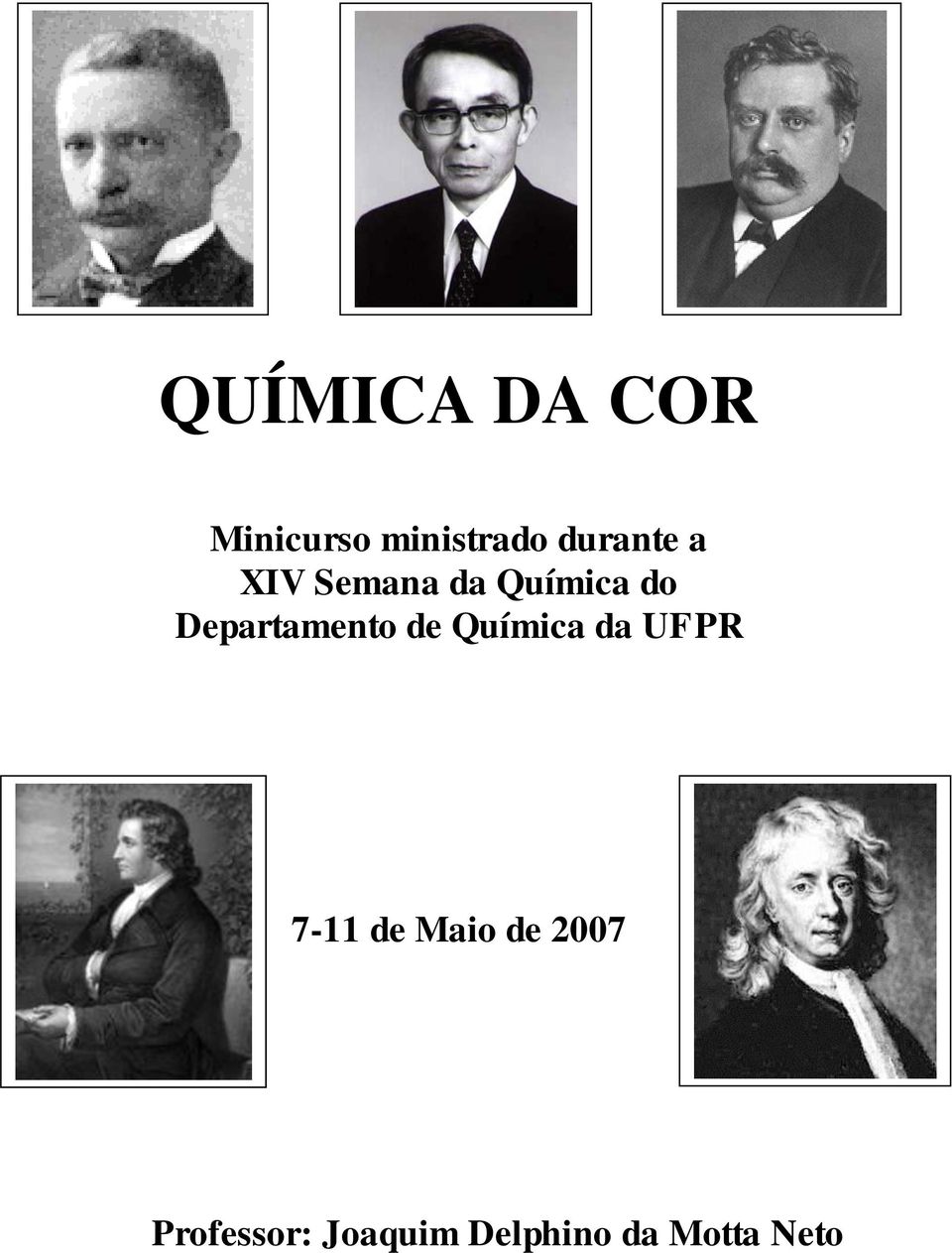 Departamento de Química da UFPR 7-11 de