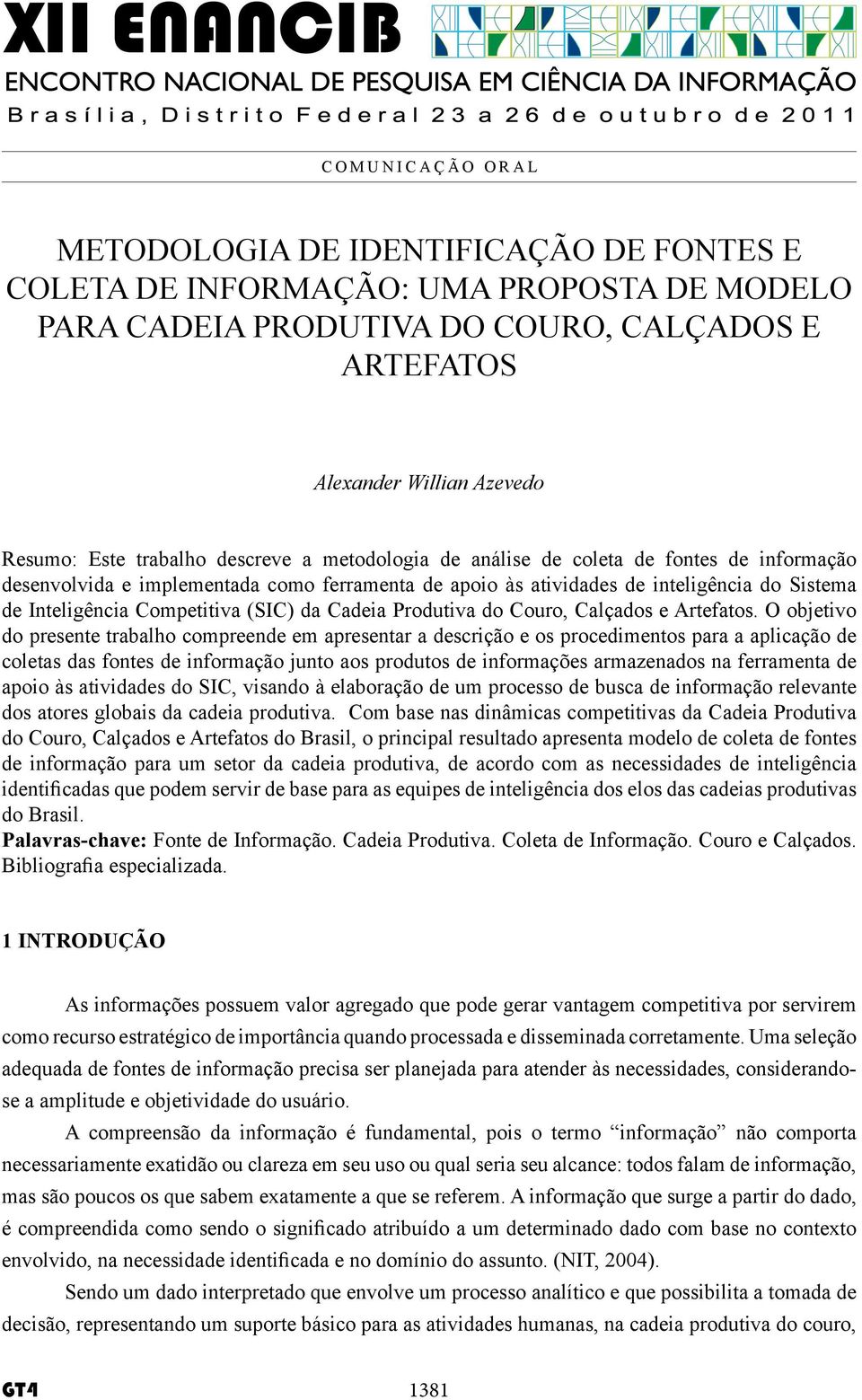 (SIC) da Cadeia Produtiva do Couro, Calçados e Artefatos.