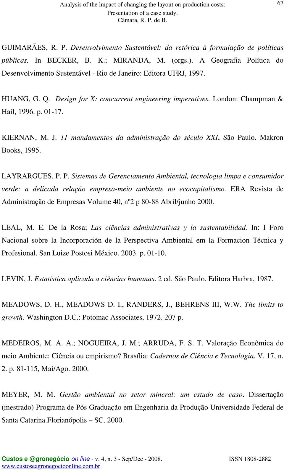 KIERNAN, M. J. 11 mandamentos da administração do século XXI. São Pa