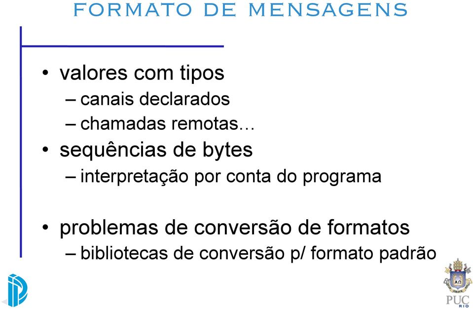 interpretação por conta do programa problemas de