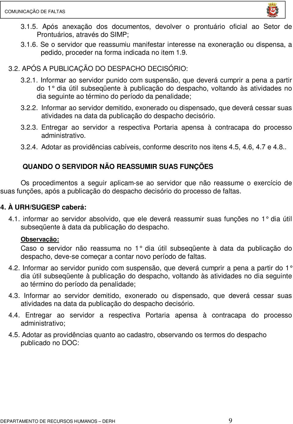 9. 3.2. APÓS A PUBLICAÇÃO DO DESPACHO DECISÓRIO: 3.2.1.